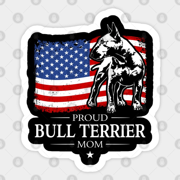 Proud Bull Terrier Mom American Flag patriotic dog Sticker by wilsigns